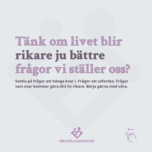 Samla frågor, inte svar. 9