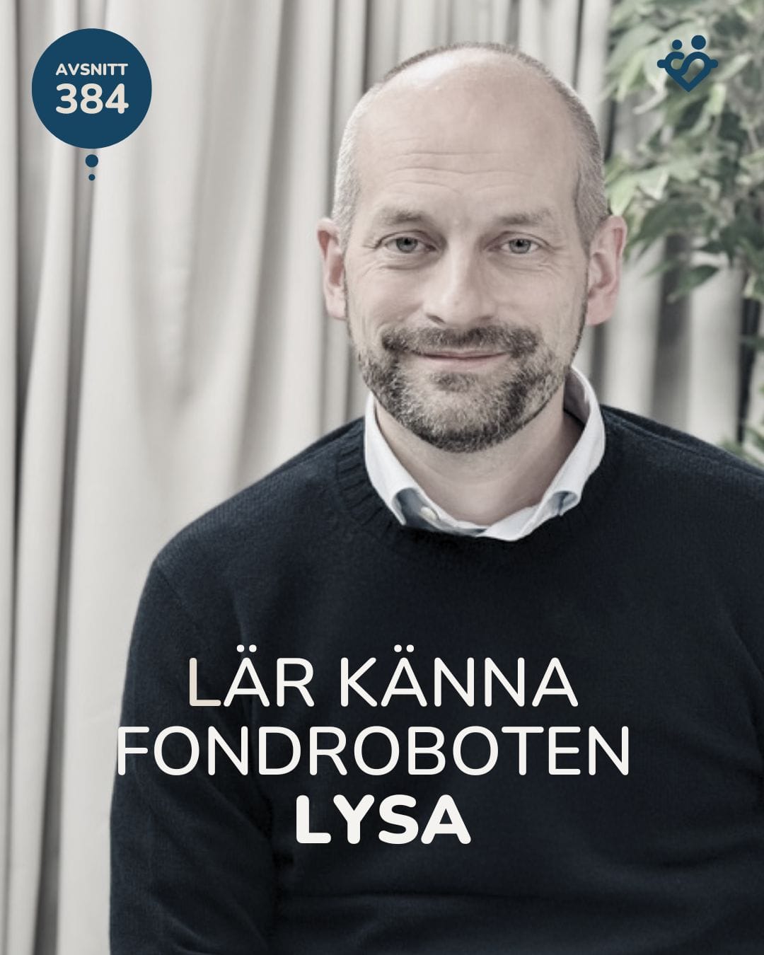Lär känna fondroboten lysa