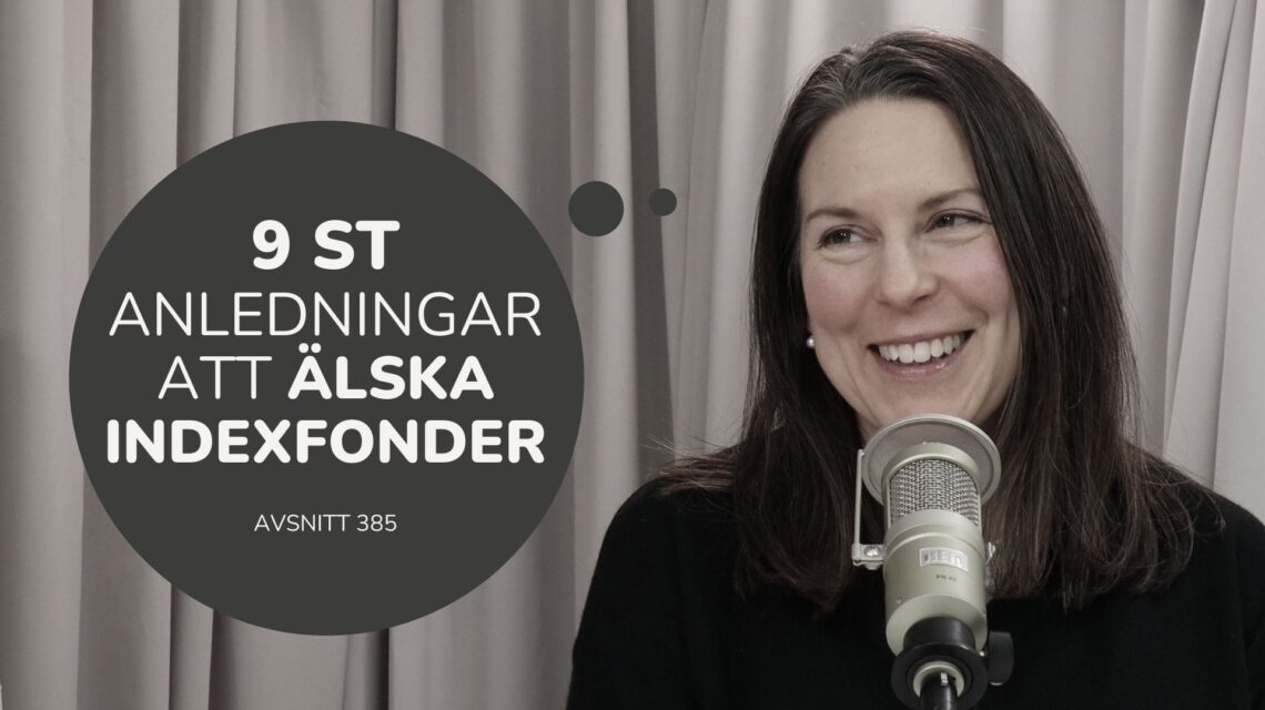 Nio anledningar till att ❤️ och investera i indexfonder