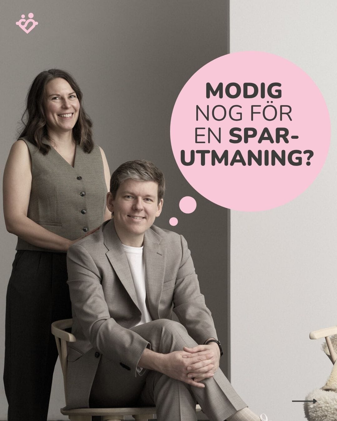 Modig nog för en sparutmaning?