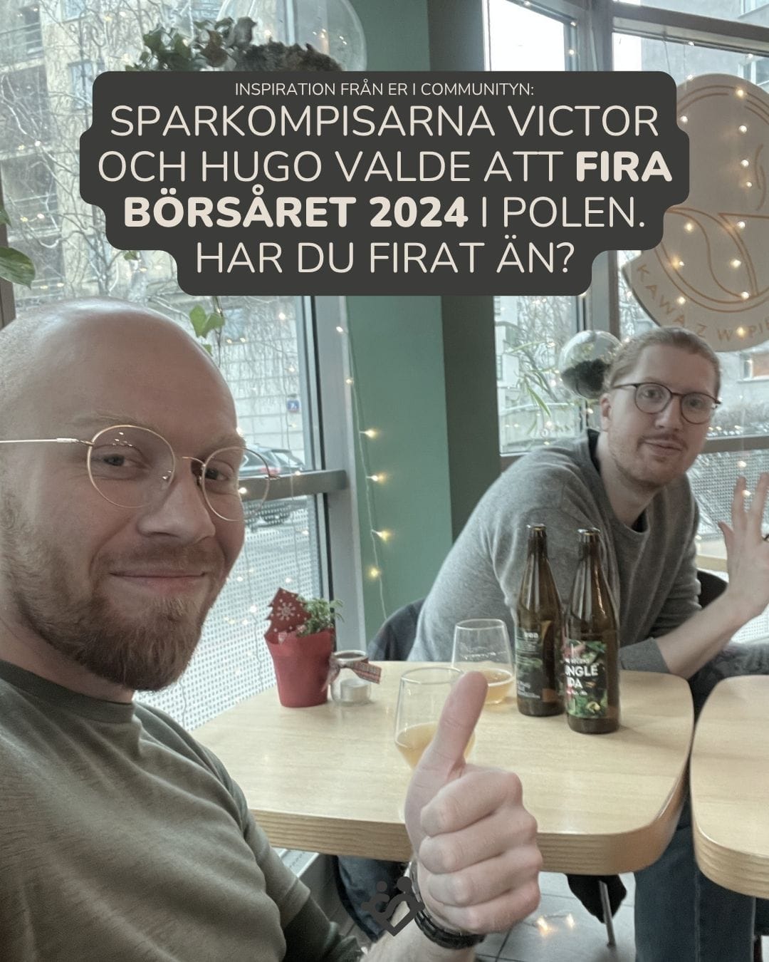 Victor och Hugo firade börsåret i Polen – har du firat än?