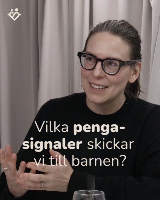 Vilka pengasignaler skickar vi till barnen?
