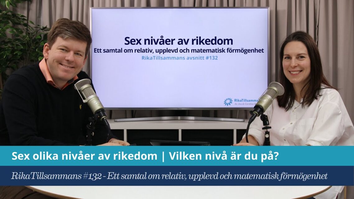 Sex nivåer av rikedom