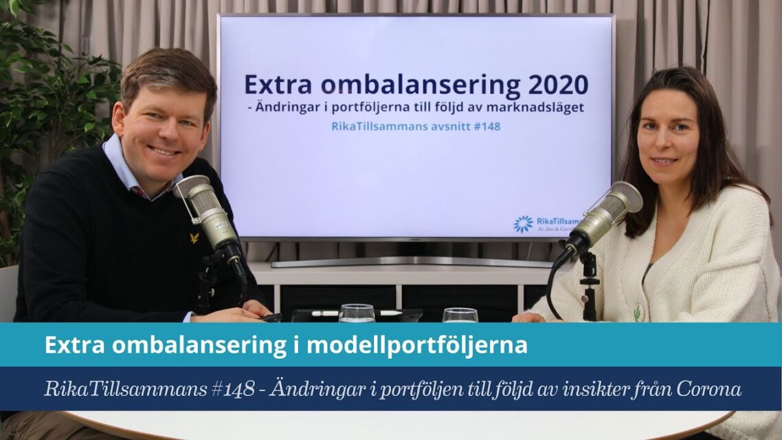 Extra ombalansering och ändringar i portföljerna pga Corona