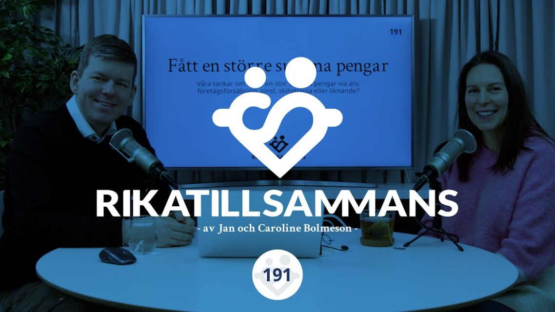 Tips när och innan du får ett arv, säljer ditt företag eller får en större summa pengar