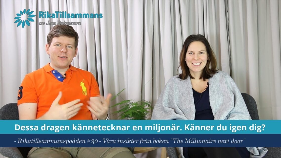 Dessa dragen kännetecknar en miljonär. Känner du igen dig?