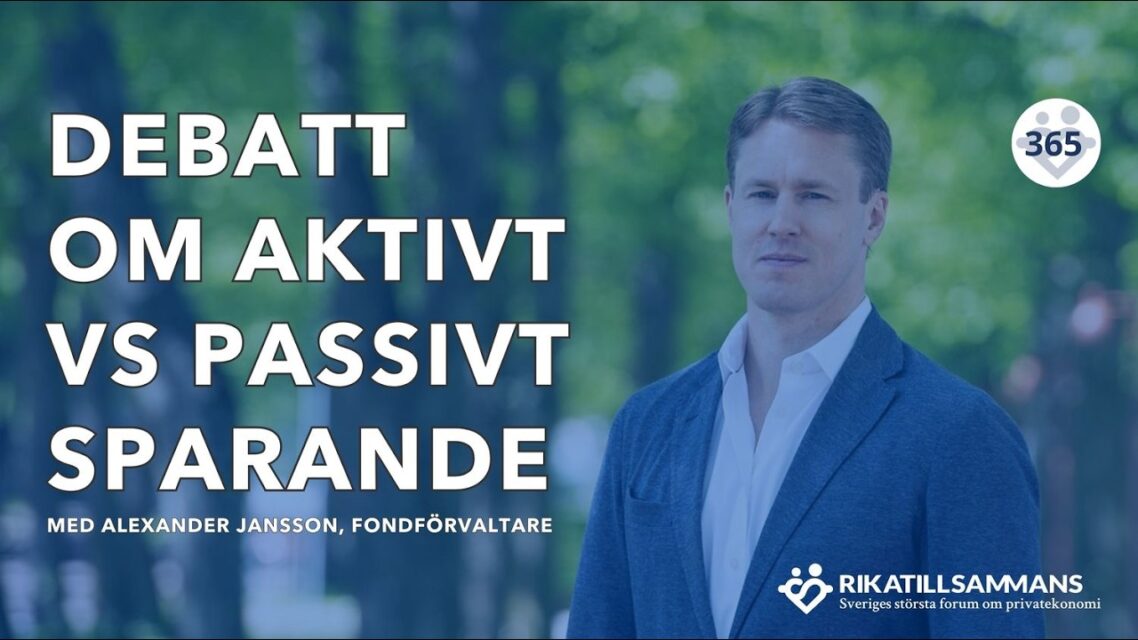 Debatt om aktivt vs passivt sparande