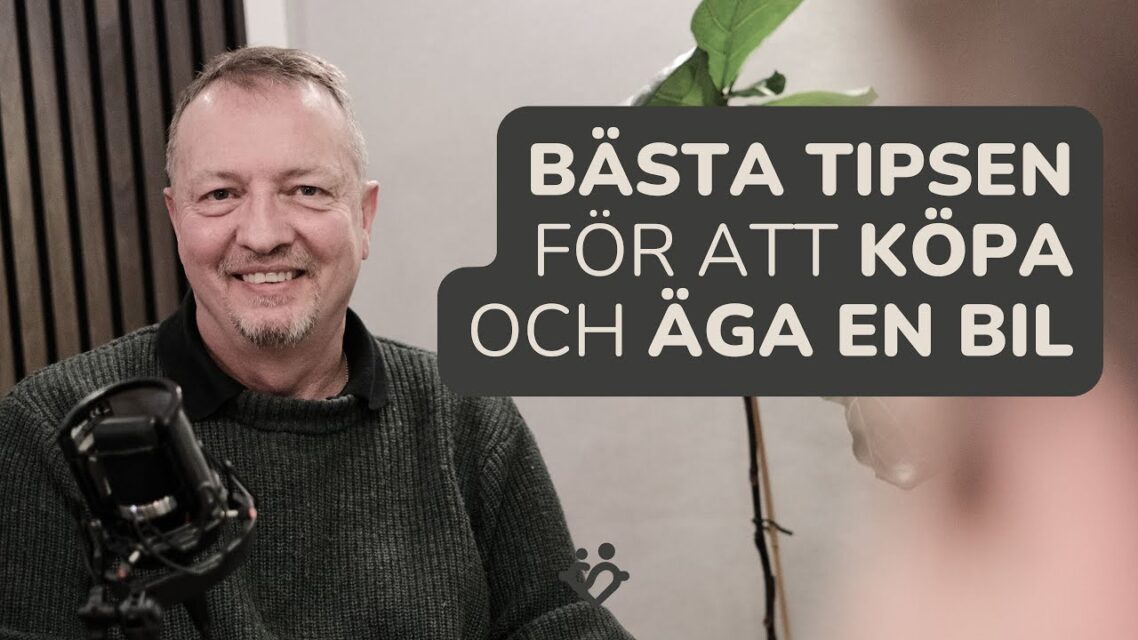 Bästa tipsen för att köpa och äga en bil 2025