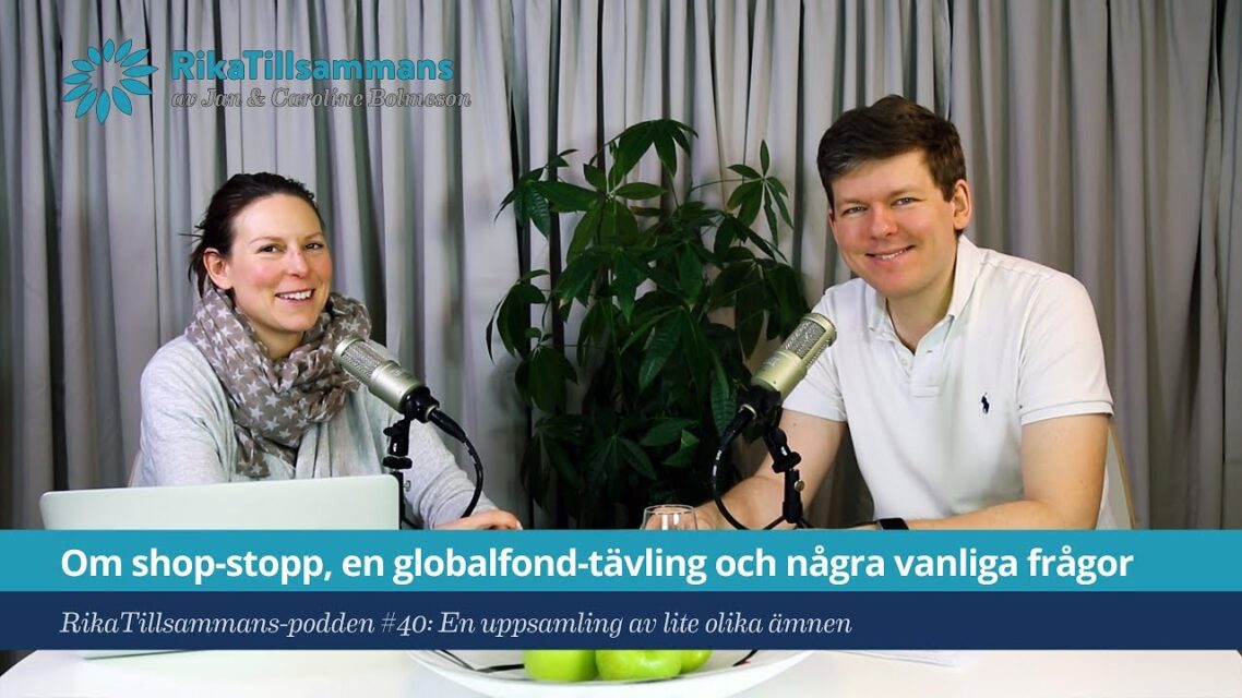 Om shop-stopp, en globalfond-tävling och några vanliga frågor