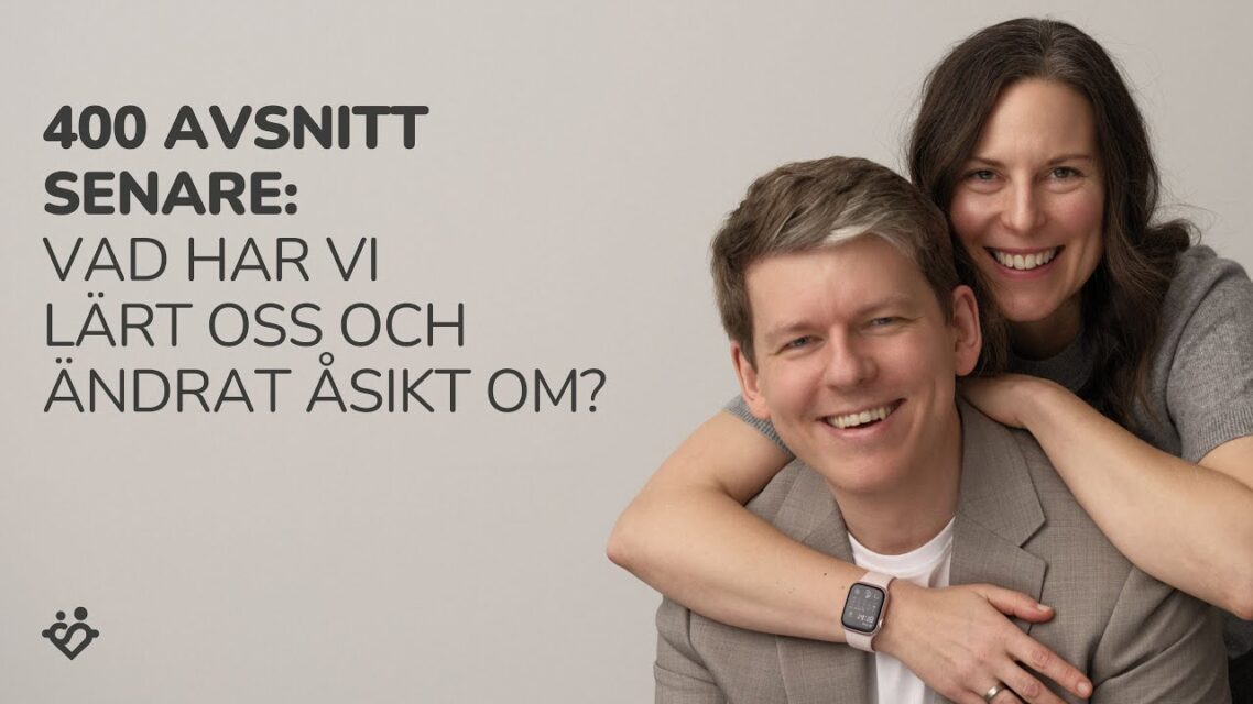 400 avsnitt senare: vad har vi lärt oss och ändrat åsikt om?