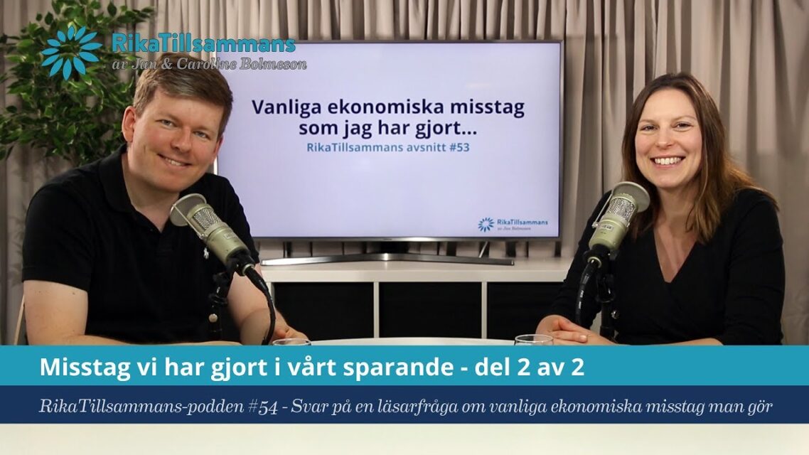 Fortsättningen: Tolv misstag vi gjort i vårt sparande – del 2 av 2