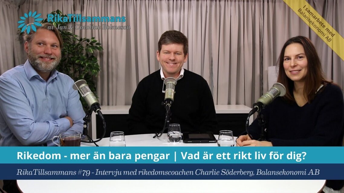 Rikedom – mer än bara pengar