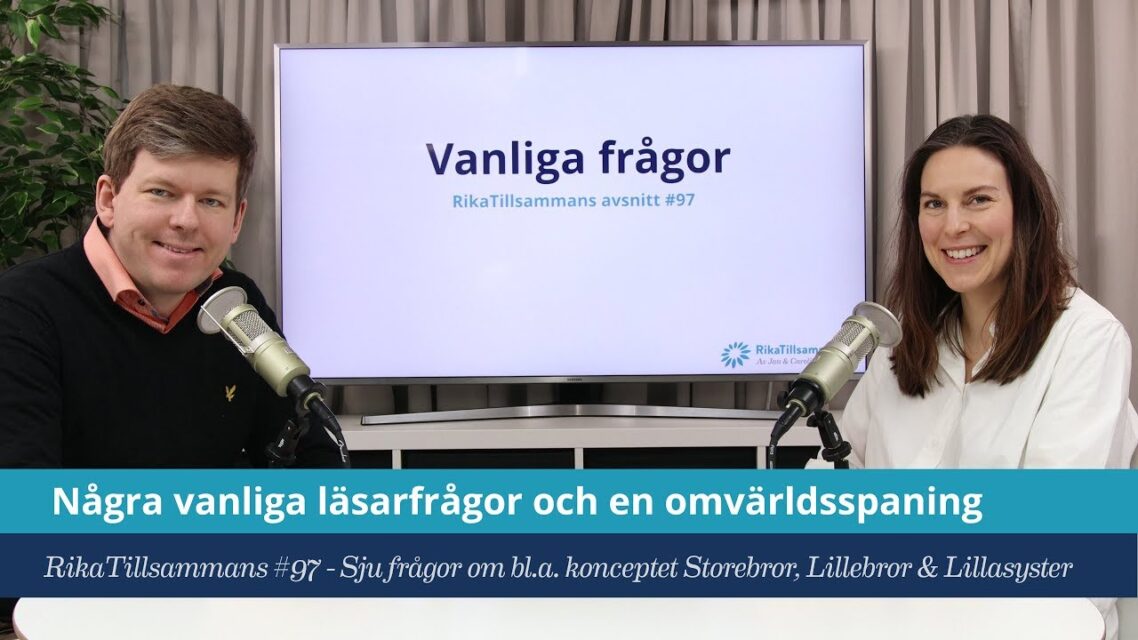 Några vanliga läsarfrågor och en omvärldsspaning