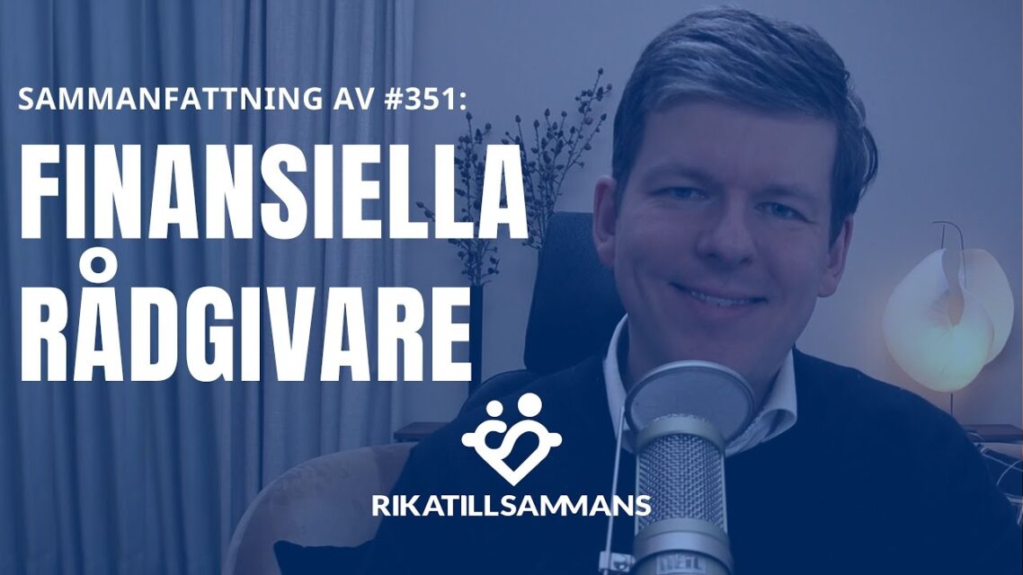 Finansiell rådgivning: det viktigaste att veta