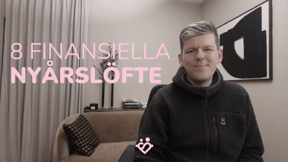 8 finansiella nyårslöften (som kommer göra dina investerade pengar gladare)! 