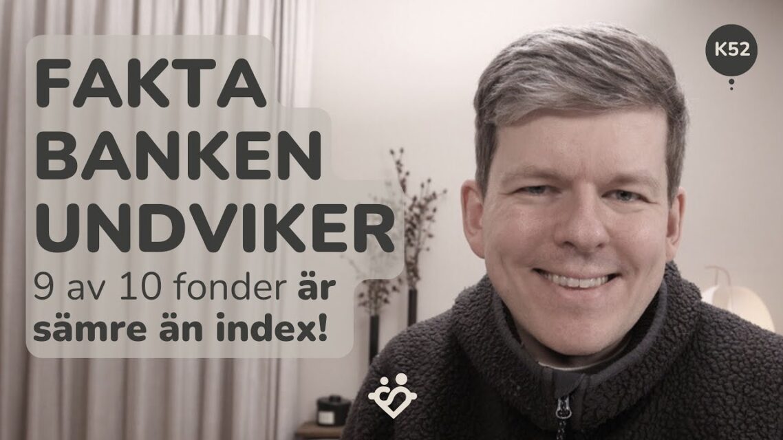 Fakta bankerna helst undviker: 9 av 10 fonder slår inte index