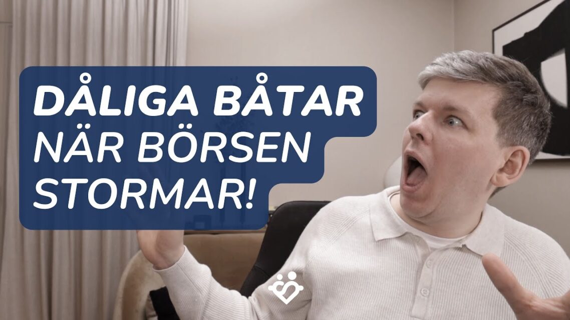Exempel på dåliga båtar man INTE bör sitta still i när hela börsen stormar
