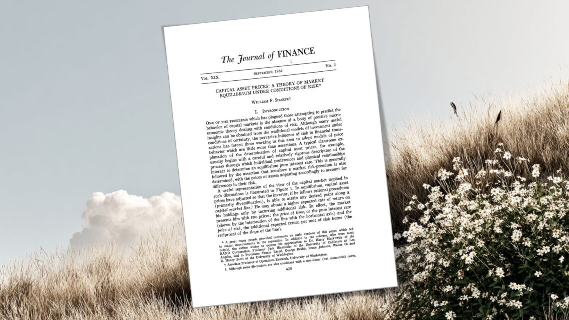 Capital Asset Prices: A Theory of Market Equilibrium under Conditions of Risk