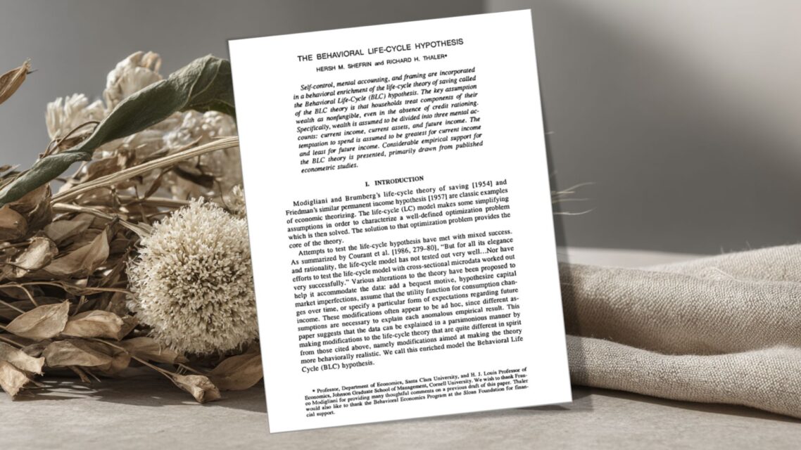 The Behavioral Life-Cycle Hypothesis