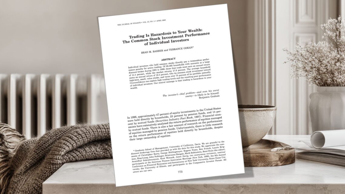 Trading Is Hazardous to Your Wealth: The Common Stock Investment Performance of Individual Investors