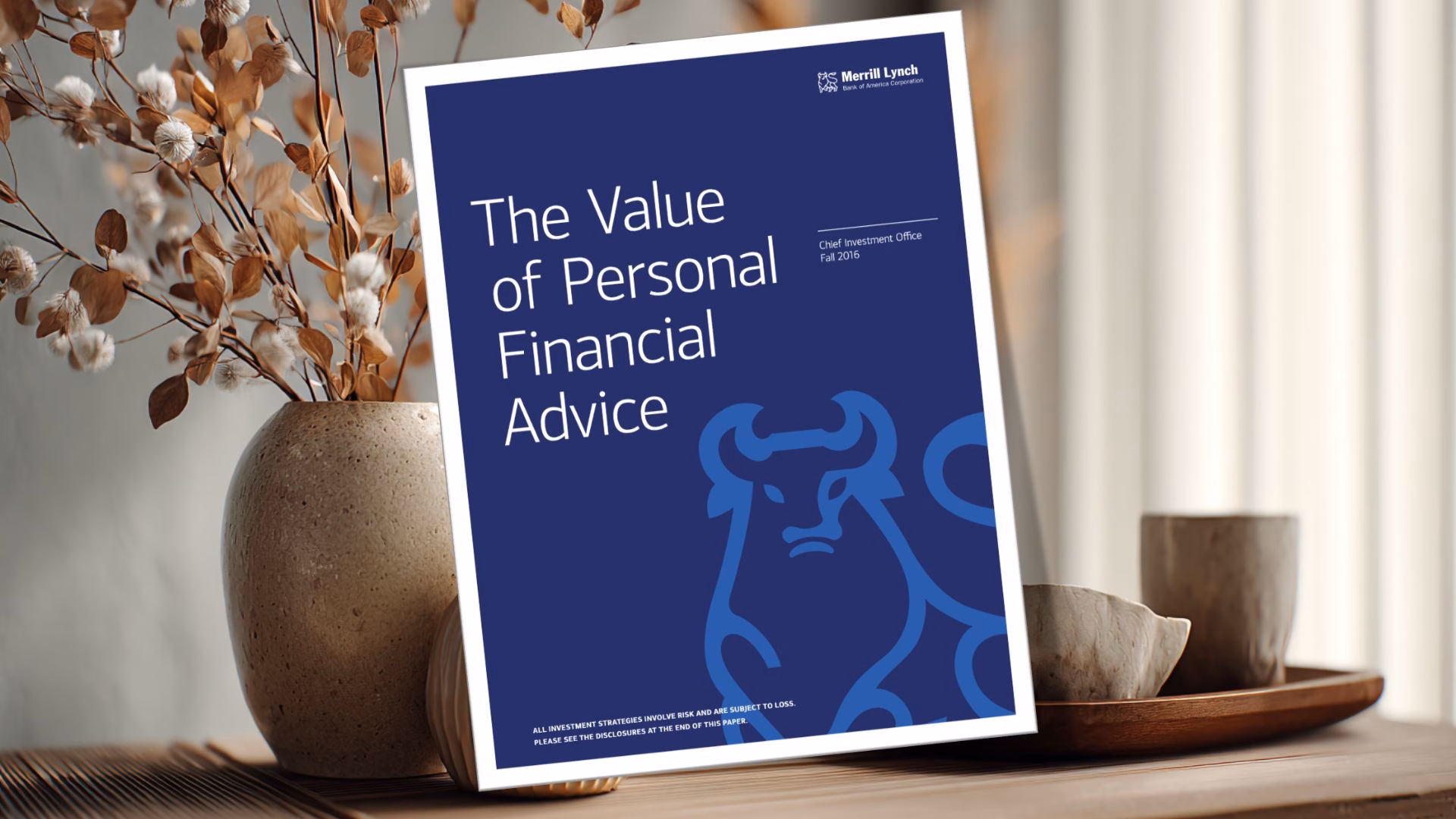 Merril Lynch, "The Value of Personal Financial Advice", 2017