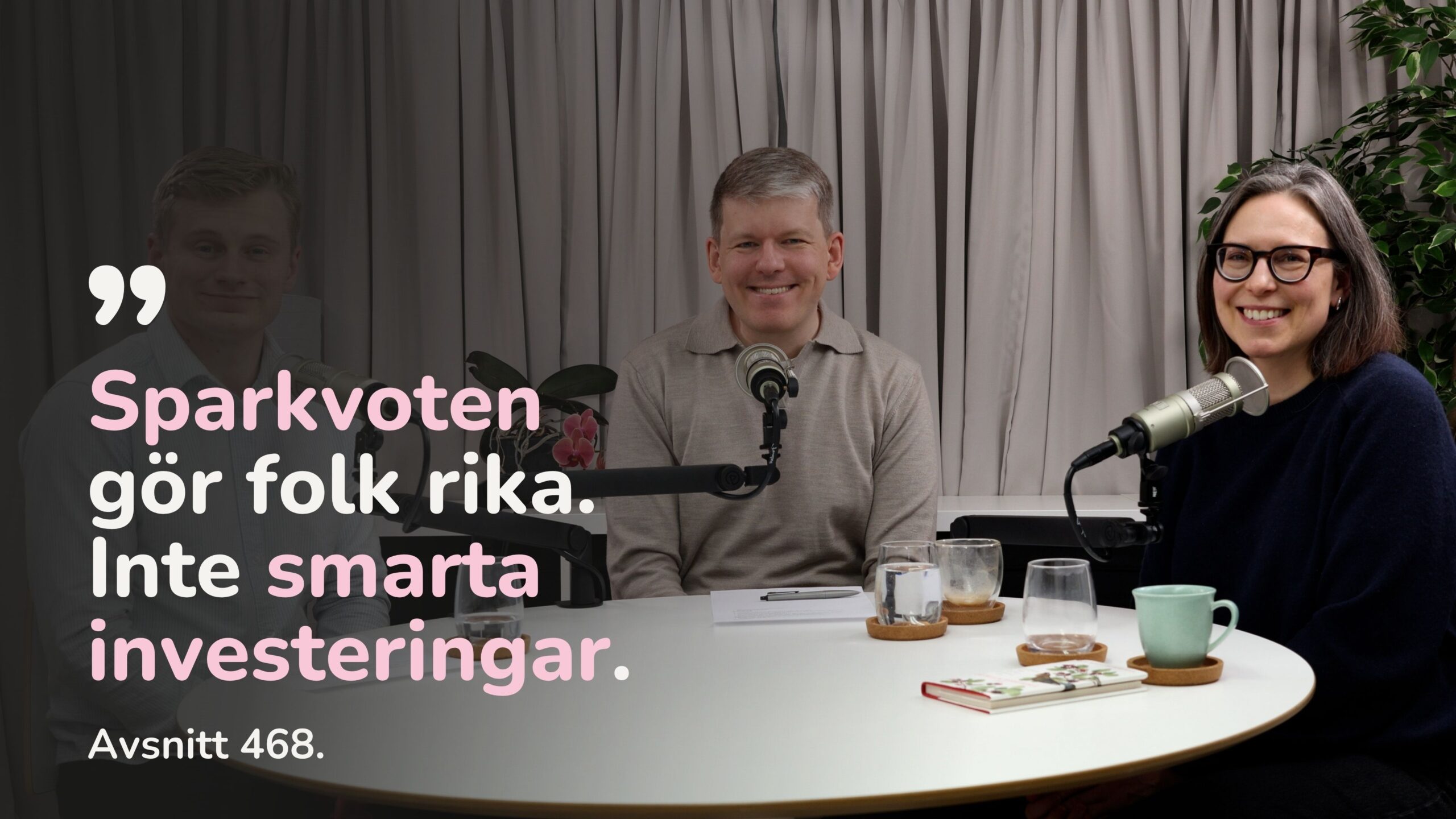 468. Pengar, rädslor och bristtänk: en stor del av vår resa