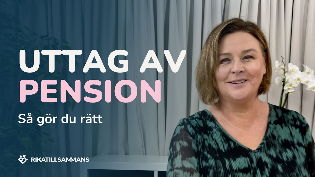470. Uttag av pension: så gör du rätt
